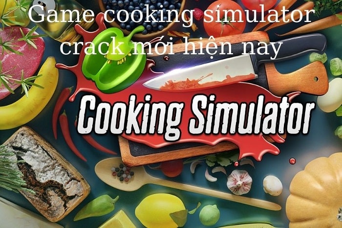 Game cooking simulator crack