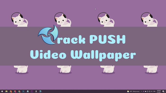 Push video wallpaper crack - Ứng dụng thiết kế màn hình desktop